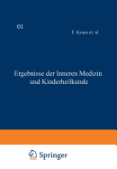 Ergebnisse Der Inneren Medizin Und Kinderheilkunde: Zehnter Band