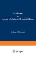 Ergebnisse Der Inneren Medizin Und Kinderheilkunde: Zweiter Band