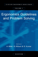 Ergonomics Guidelines and Problem Solving: Volume 1