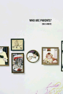 Eric White - Who are Parents?