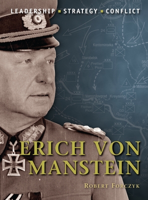 Erich Von Manstein - Forczyk, Robert