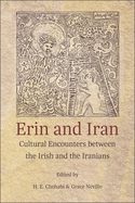 Erin and Iran: Cultural Encounters Between the Irish and the Iranians