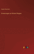 Erinnerungen an Richard Wagner