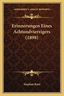 Erinnerungen Eines Achtundvierzigers (1898)