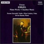 Erkel: Piano Works/Chamber Music