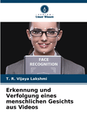 Erkennung und Verfolgung eines menschlichen Gesichts aus Videos