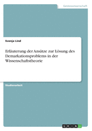 Erl?uterung der Ans?tze zur Lsung des Demarkationsproblems in der Wissenschaftstheorie