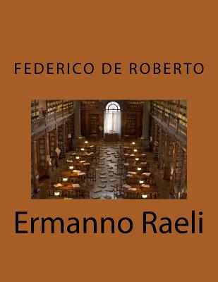 Ermanno Raeli - De Roberto, Federico