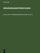 Ernhrungsforschung. Band 33, Heft 4