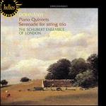 Ern Dohnnyi: Piano Quintets; Serenade for string trio