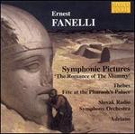 Ernest Fanelli: Symphonic Pictures ("The Romance of the Mummy")