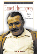 Ernest Hemingway: Writer and Adventurer - Yannuzzi, Della A