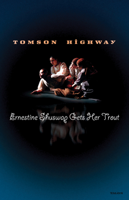 Ernestine Shuswap Gets Her Trout - Highway, Tomson