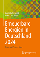 Erneuerbare Energien in Deutschland 2024: Stand und Perspektiven