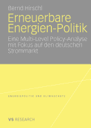 Erneuerbare Energien-Politik: Eine Multi-Level Policy-Analyse Mit Fokus Auf Den Deutschen Strommarkt