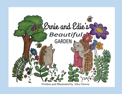 Ernie and Edie's Beautiful Garden - 