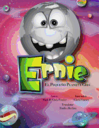 Ernie, El Pequeno Planeta Gris: Spanis Version