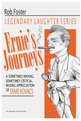 Ernie's Journeys: The Legendary Laughter Series - Foster, Robert
