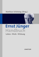 Ernst Jnger-Handbuch: Leben - Werk - Wirkung