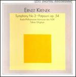 Ernst Krenek: Symphony No. 3; Potpourri, Op. 54