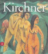 Ernst Ludwig Kirchner. - Kirchner, Ernst Ludwig