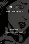Erosetti: Book I Black Choker