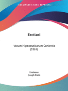 Erotiani: Vocum Hippocraticarum Conlectio (1865)