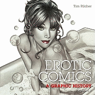 Erotic Comics: A Graphic History Vol 2