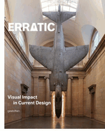 Erratic: Visual Impact in Current Design