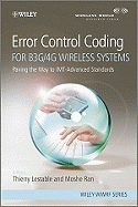 Error Control Coding for B3G/4G Wireless Systems: Paving the Way to IMT-Advanced Standards