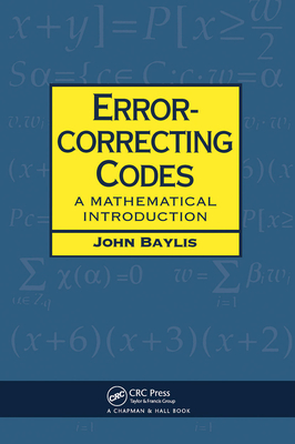Error Correcting Codes: A Mathematical Introduction - Baylis, D J
