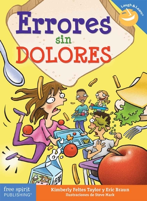 Errores Sin Dolores - Feltes Taylor, Kimberly, and Braun, Eric, and Mark, Steve (Illustrator)