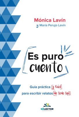 Es Puro Cuento - Lavin, Monica, and Lavin, Maria