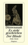 Es Steht Geschrieben / Der Blinde: FrHe StCke (Paperback)