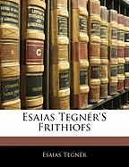 Esaias Tegner's Frithiofs