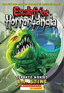 Escalofrios Horrorlandia #2: Espanto Marino: (Spanish Language Edition of Goosebumps Horrorland #2: Creep from the Deep)