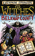 Escapade Johnson and the Witches of Belknap County