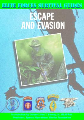Escape and Evasion - McNab, Chris, and Carney, John T, Col., Jr. (Introduction by)