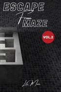 Escape From Maze: 70+ Maze Puzzle for Adults, Vol.2