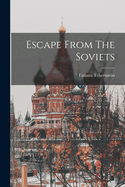 Escape From The Soviets