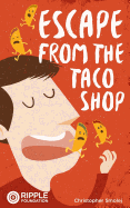 Escape from the Taco Shop