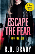 Escape the Fear