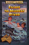 Escape to Murray River