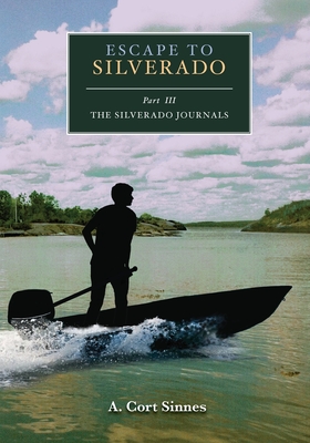 Escape to Silverado - Sinnes, A Cort