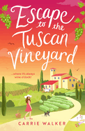 Escape to the Tuscan Vineyard: A brand-new hilarious rom-com to whisk you away to Italy