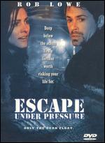 Escape Under Pressure - Jean Pellerin