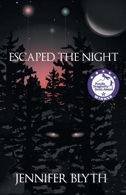Escaped the Night - Blyth, Jennifer