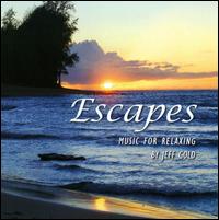 Escapes: Music For Relaxing - Jeff Gold