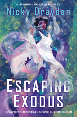 Escaping Exodus: A Novel - Drayden, Nicky