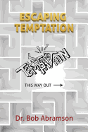 Escaping Temptation